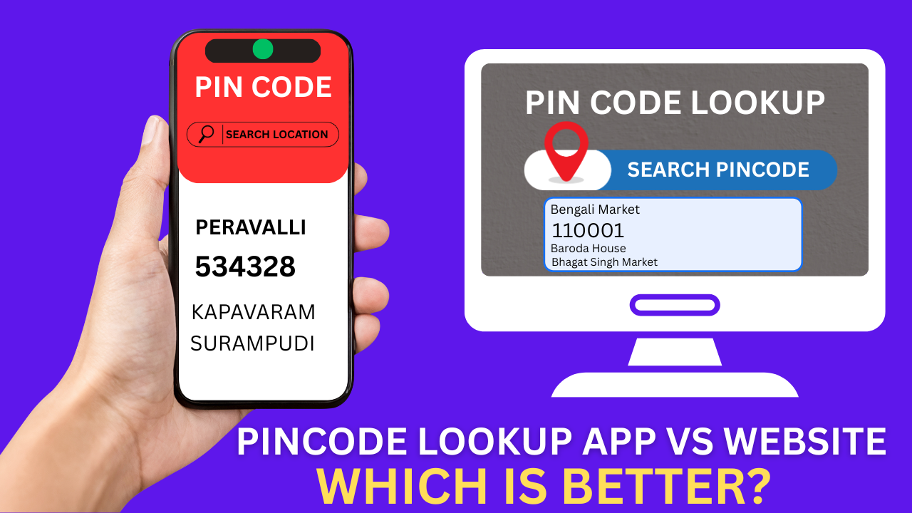 Pincode Lookup App vs Website | Which Is Better?