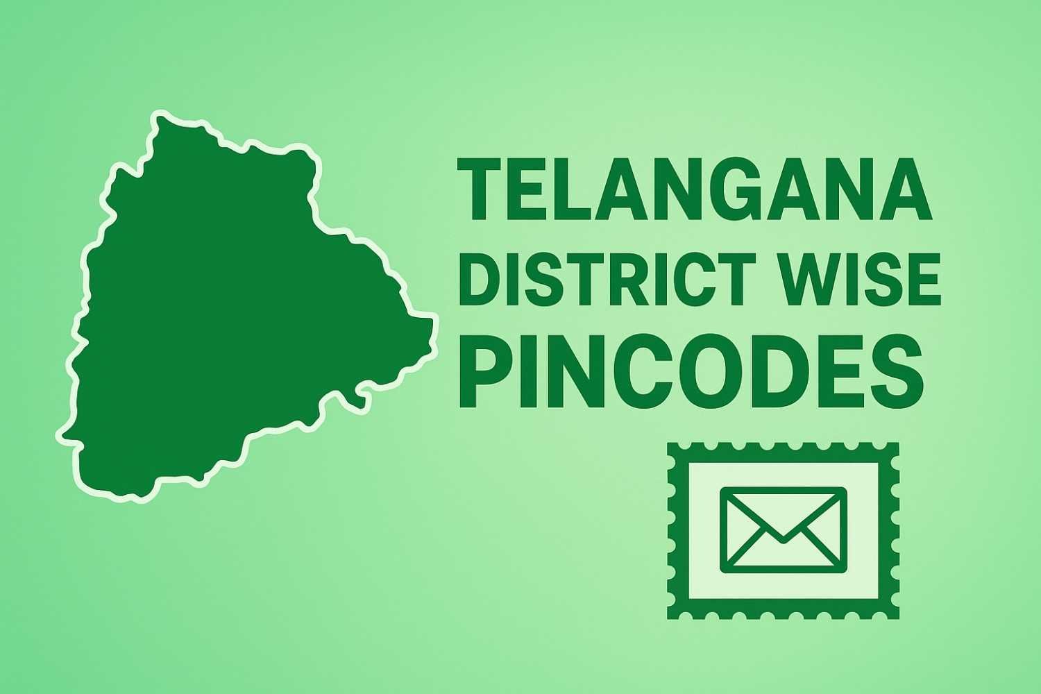 All District Pincodes in Telangana: Complete List & Guide